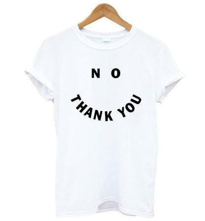 "NO THANK YOU" T-shirt